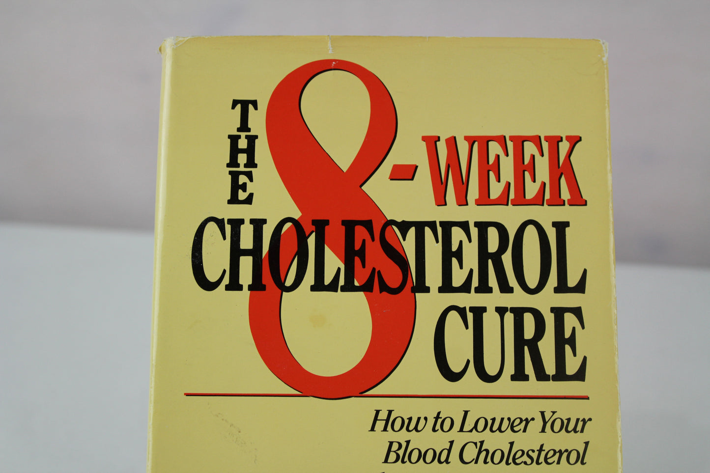 The 8-Week Cholesterol Cure Personal Diary by Robert E. Kowalski