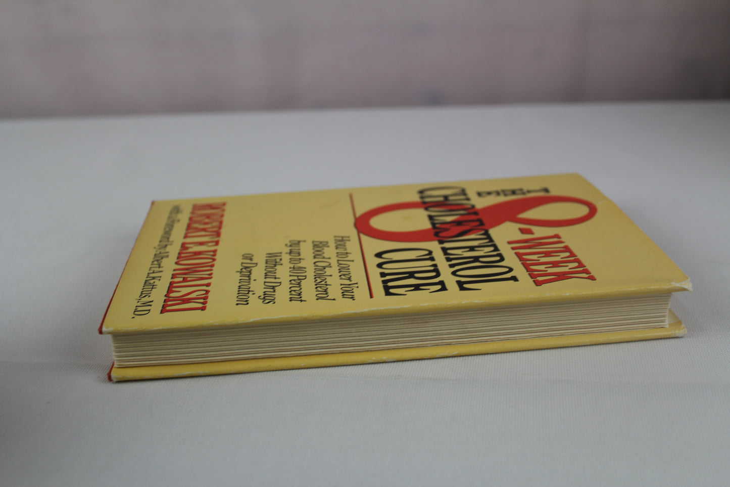 The 8-Week Cholesterol Cure Personal Diary by Robert E. Kowalski