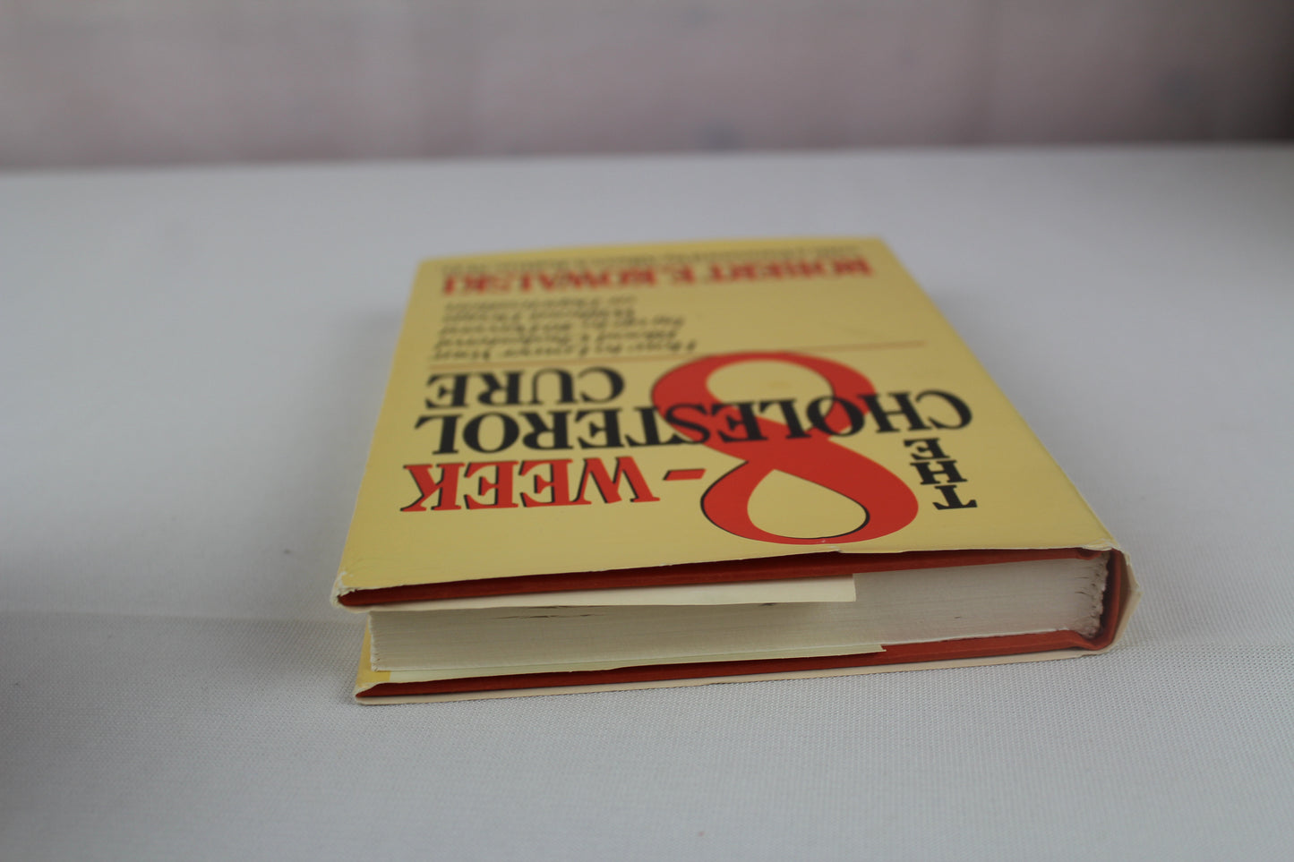 The 8-Week Cholesterol Cure Personal Diary by Robert E. Kowalski