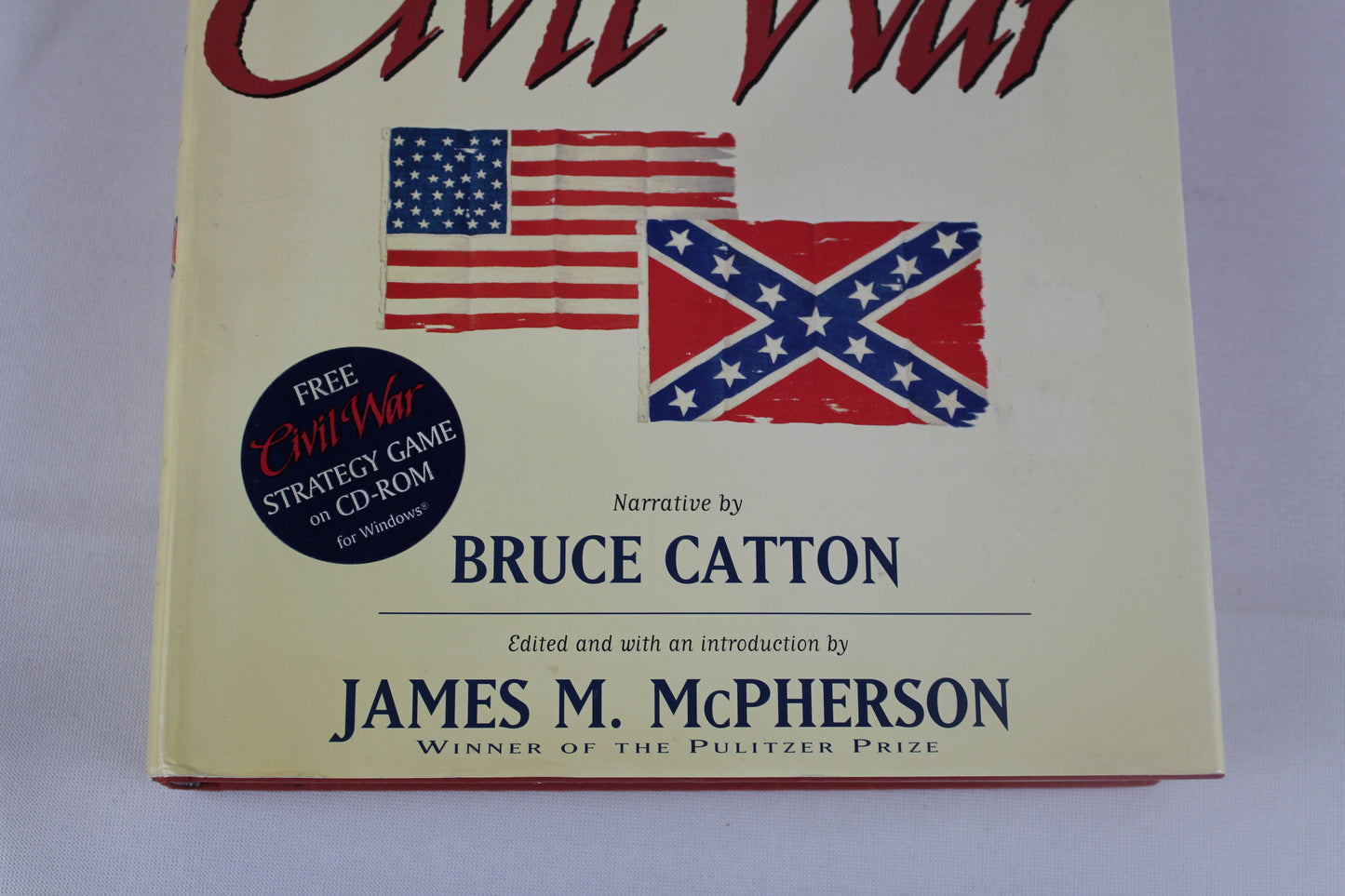 The American Heritage New History of the Civil War by Bruce Catton