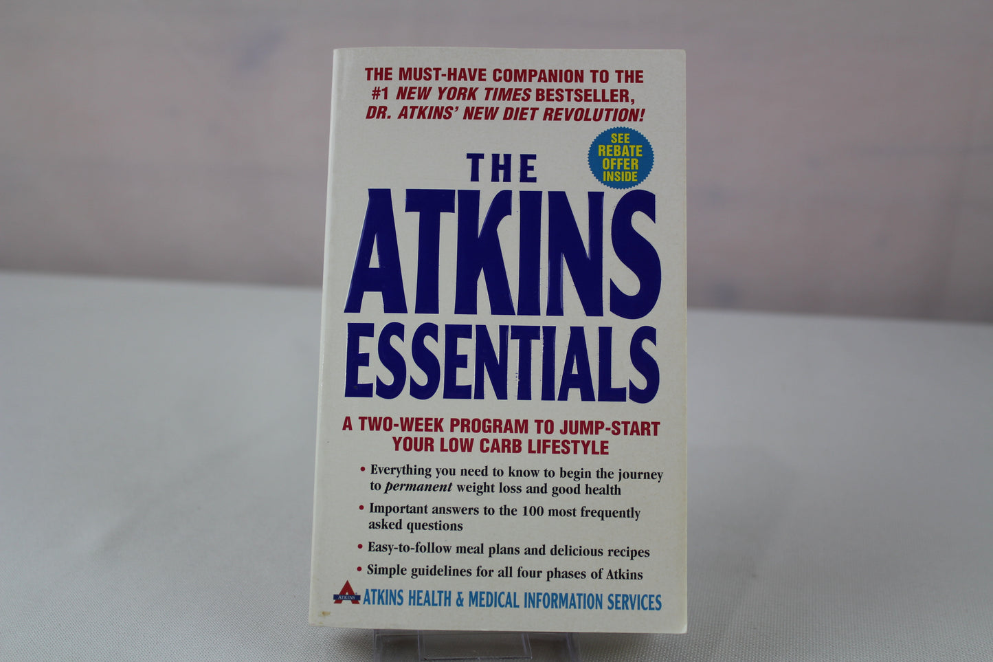 The Atkins Essentials: A Two-Week Program to Jump-start Your Low-Carb Lifestyle by Atkins Health & Medical Information Services