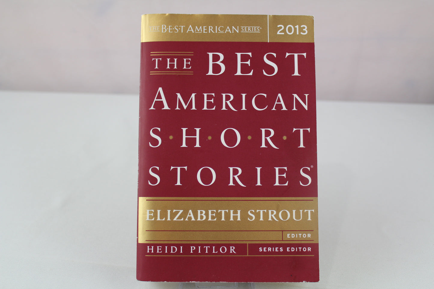 The Best American Short Stories 2013 by Elizabeth Strout, Heidi Pitlor