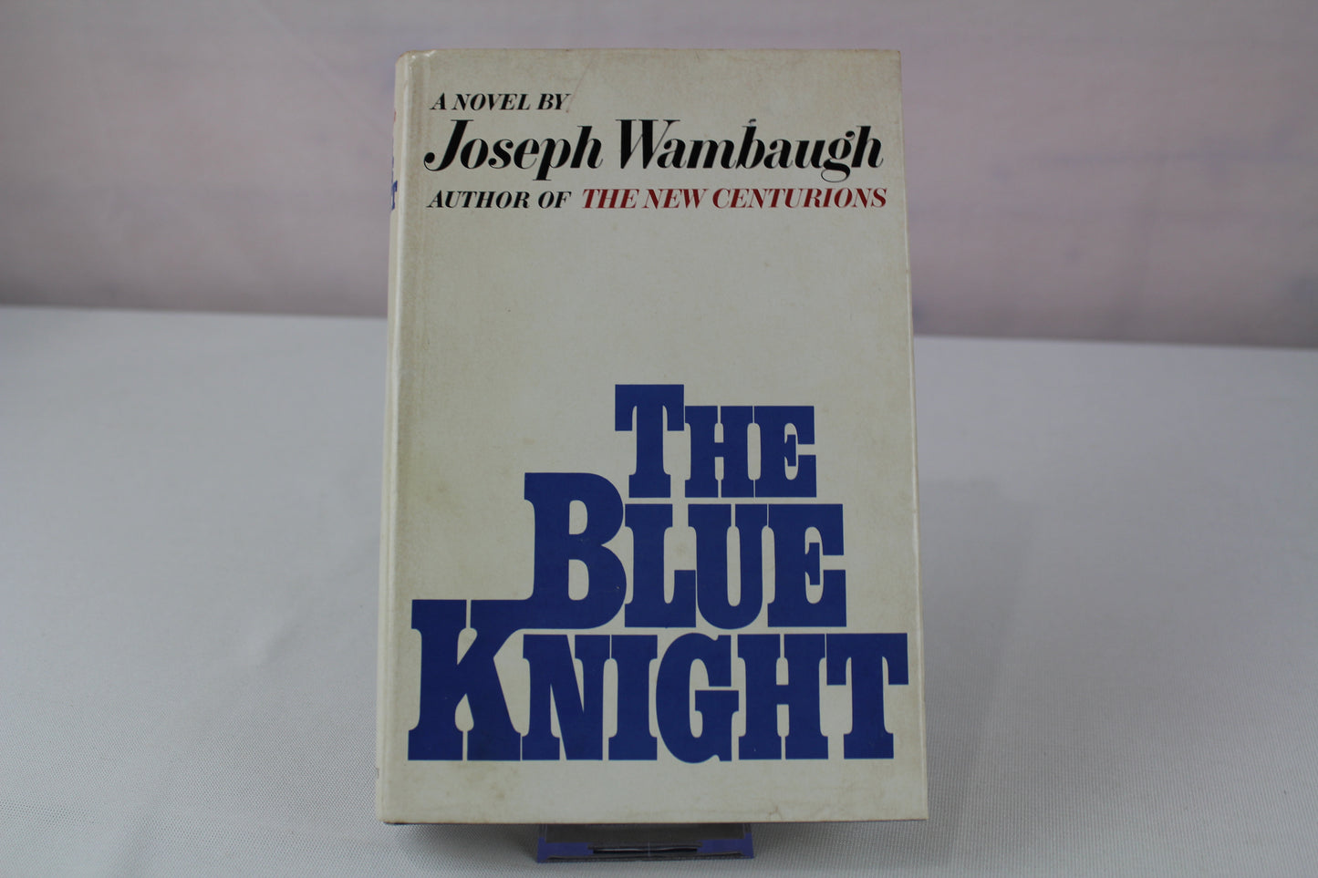 The Blue Knight by Joseph Wambaugh