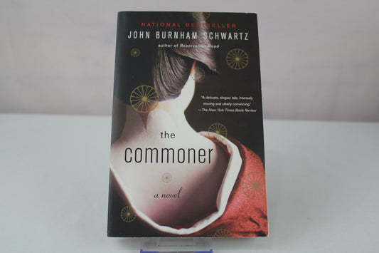 The Commoner: A Novel (Vintage Contemporaries) by John Burnham Schwartz