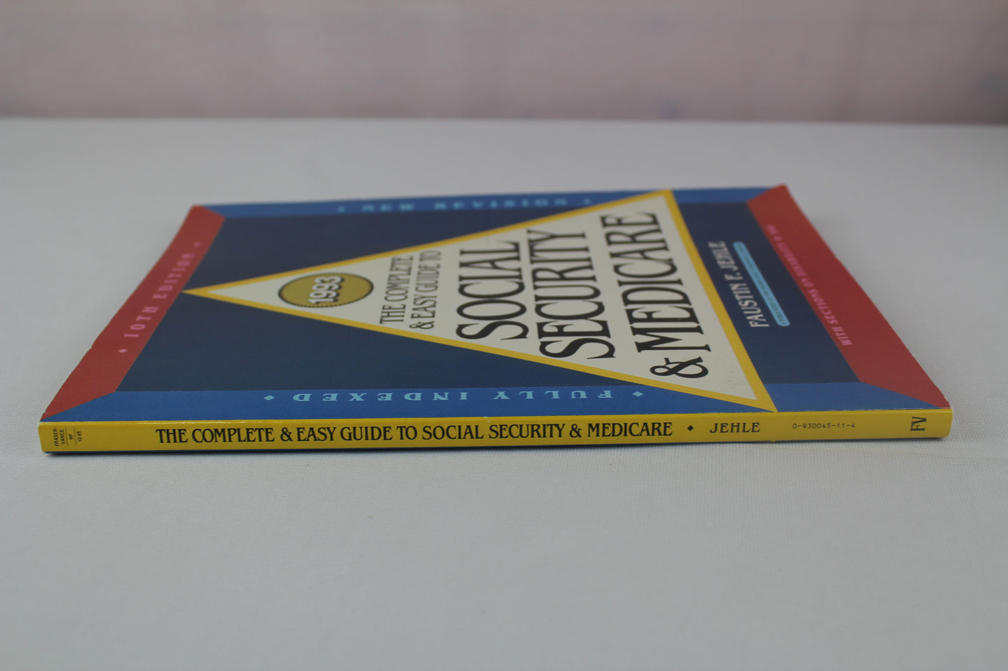 The Complete and Easy Guide to Social Security and Medicare, 1993 Edition by Faustin F. Jehle