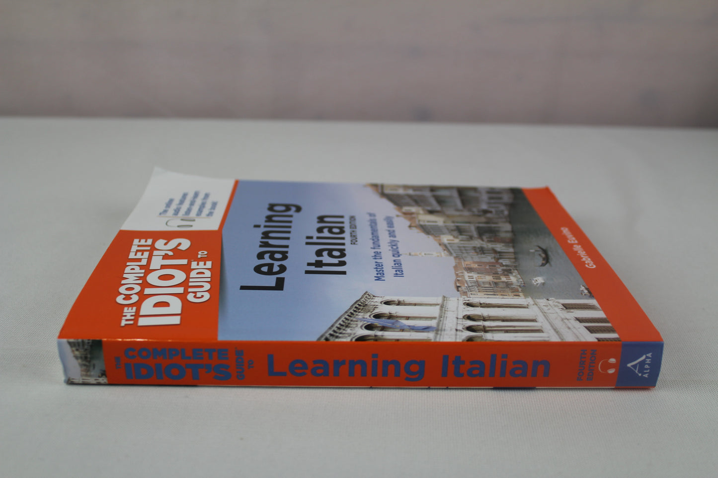 The Complete Idiot's Guide to Learning Italian (English and Italian Edition) by Gabrielle Ann Euvino