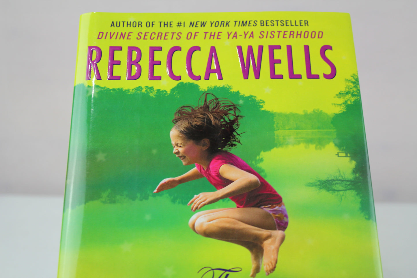 The Crowning Glory of Calla Lily Ponder: A Novel by Rebecca Wells