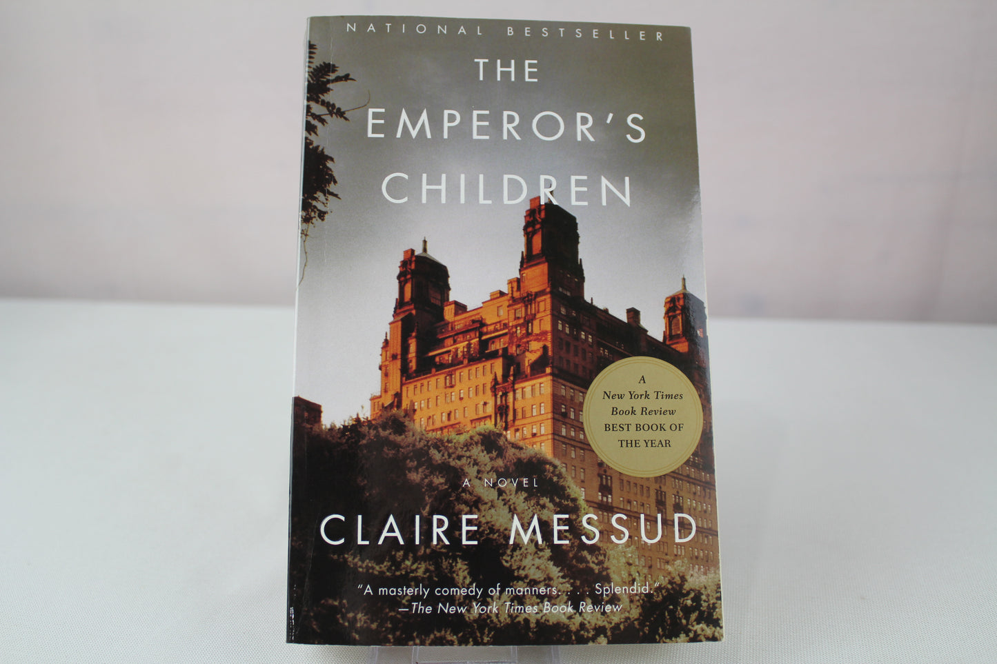 The Emperor's Children by Claire Messud