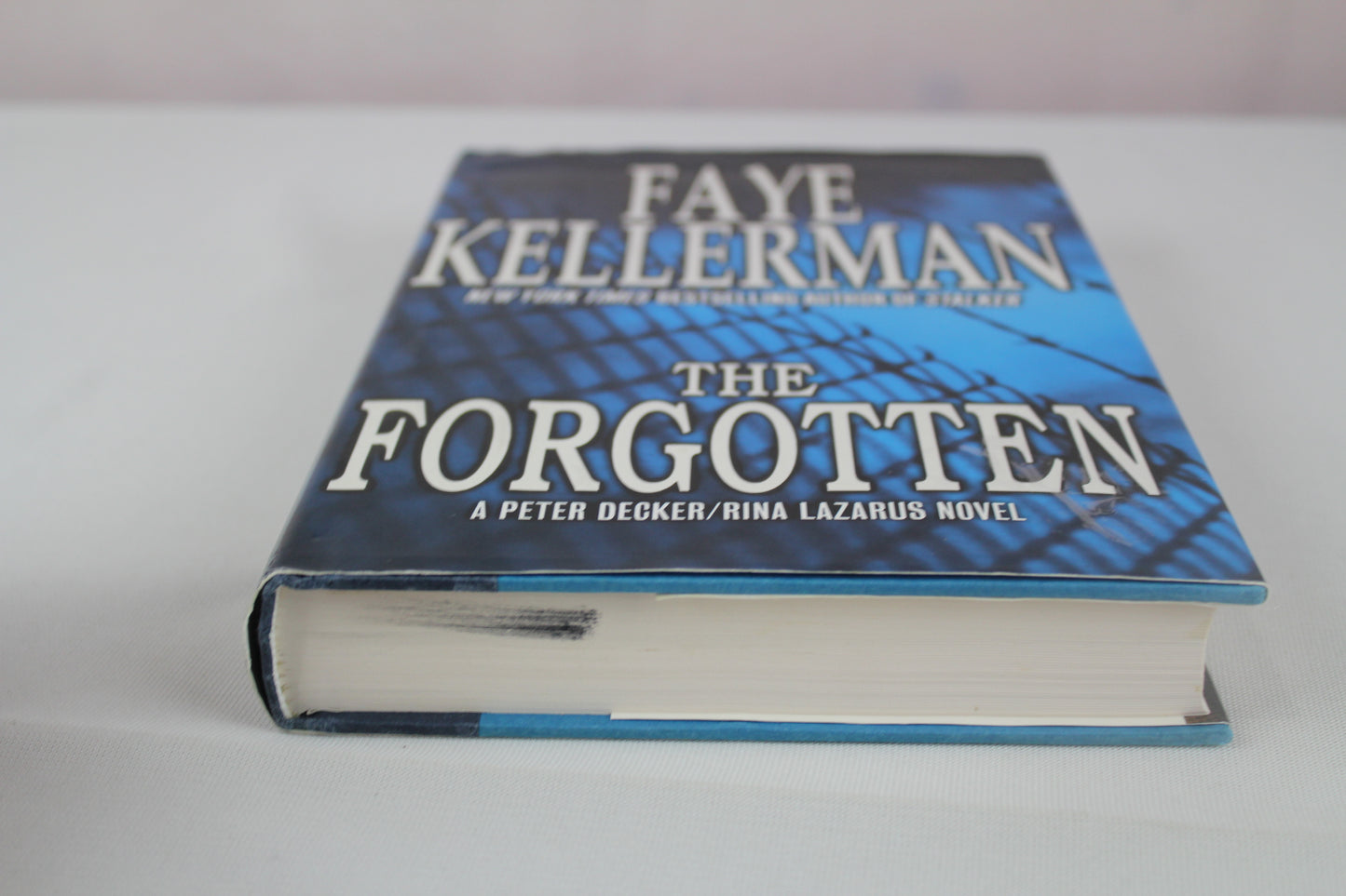 The Forgotten: A Peter Decker/Rina Lazarus Novel by Faye Kellerman