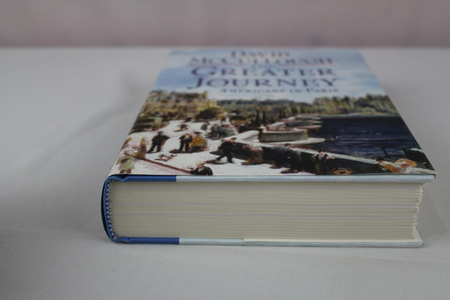 The Greater Journey: Americans in Paris by David McCullough