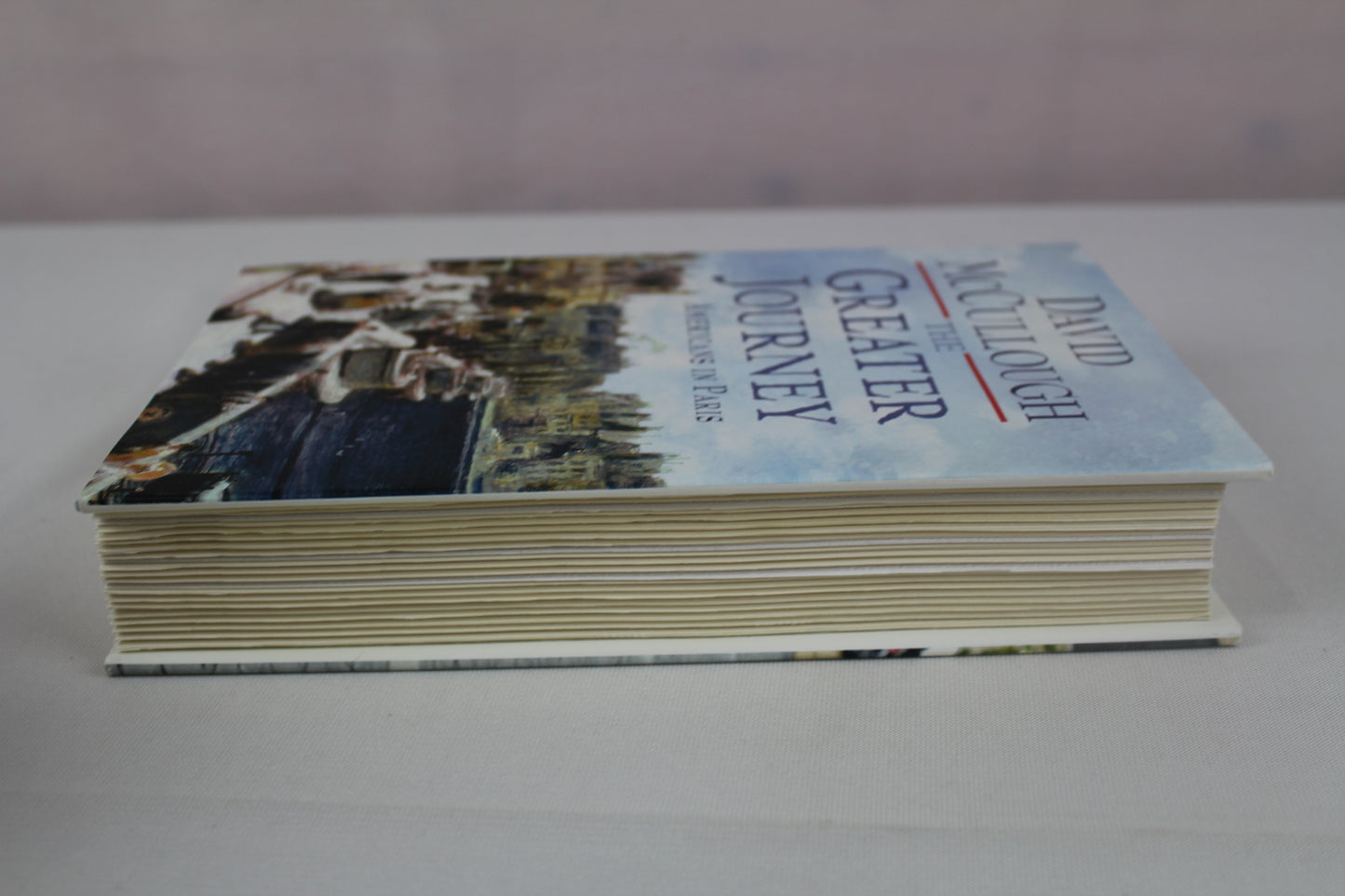 The Greater Journey: Americans in Paris by David McCullough