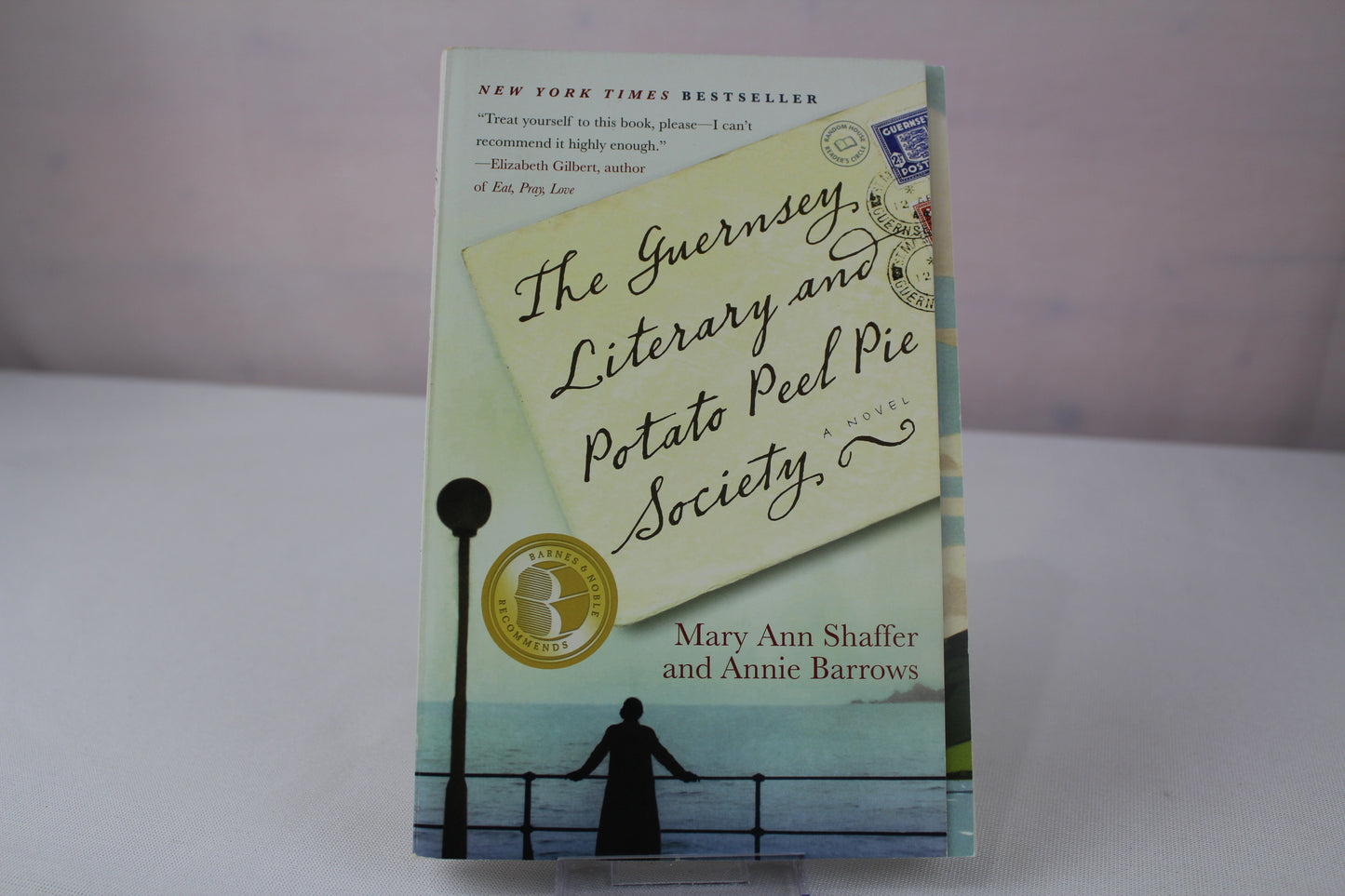 The Guernsey Literary and Potato Peel Pie Society by Mary Ann Shaffer, Annie Barrows