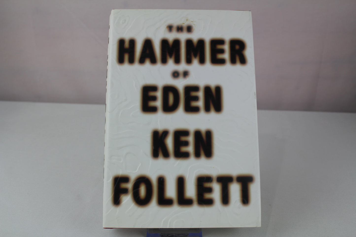 The Hammer of Eden by Ken Follett