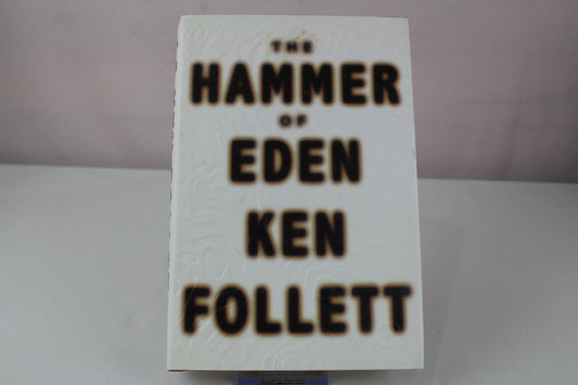 The Hammer of Eden by Ken Follett