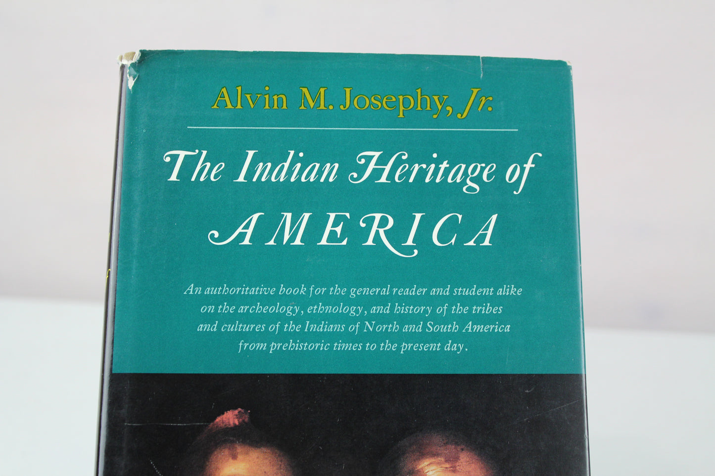 The Indian Heritage of America by Alvin M. Josephy Jr.