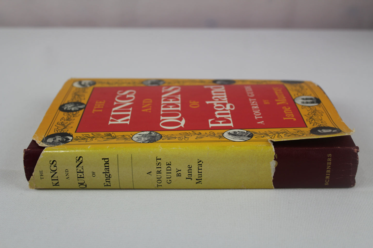 The Kings and Queens of England: A Tourist Guide by Jane Murray