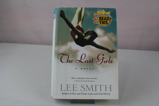 The Last Girls (Shannon Ravenel Books) by Lee Smith