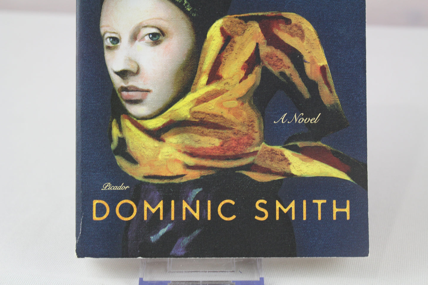 The Last Painting of Sara de Vos: A Novel by Dominic Smith