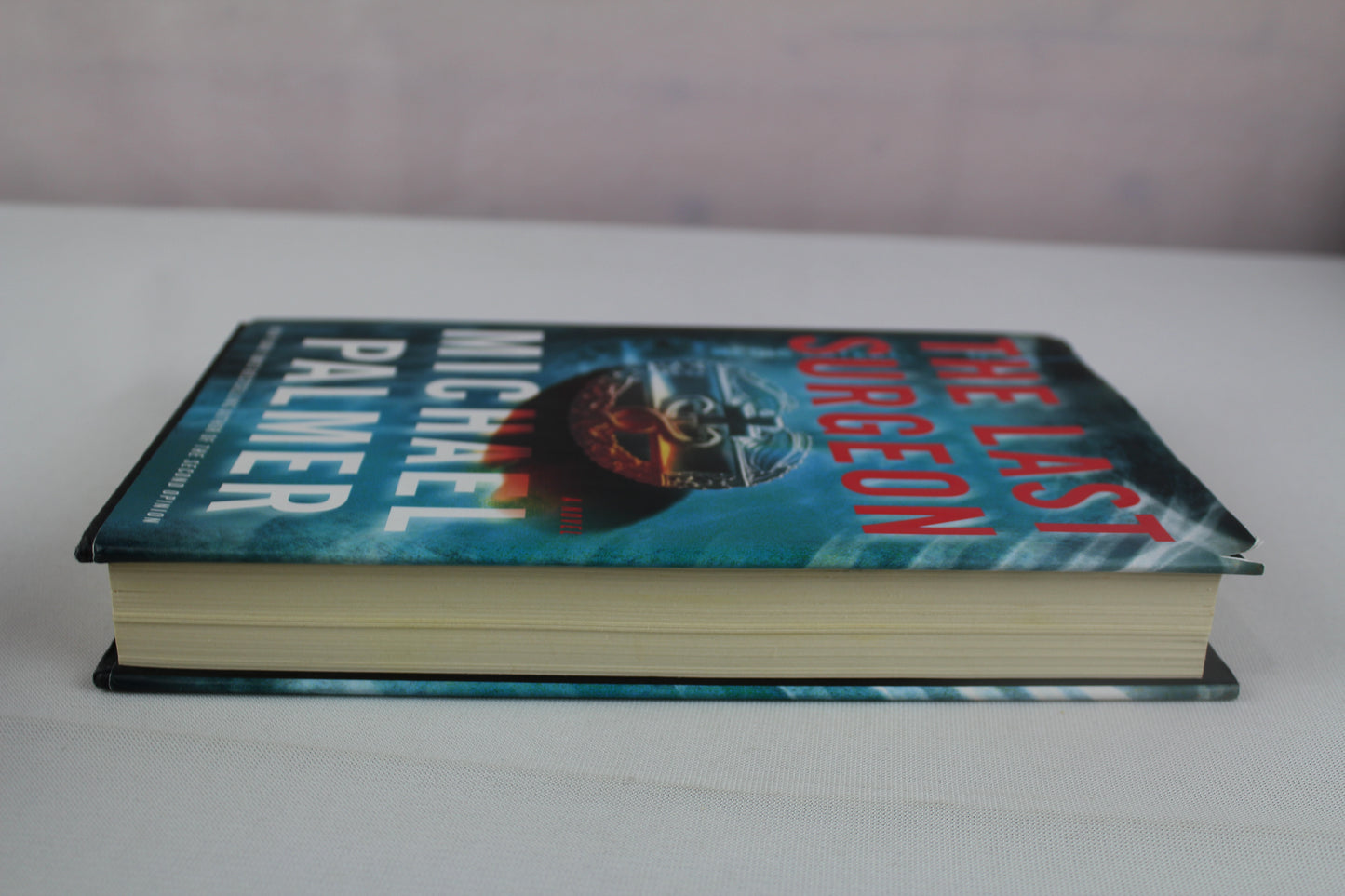 The Last Surgeon by Michael Palmer
