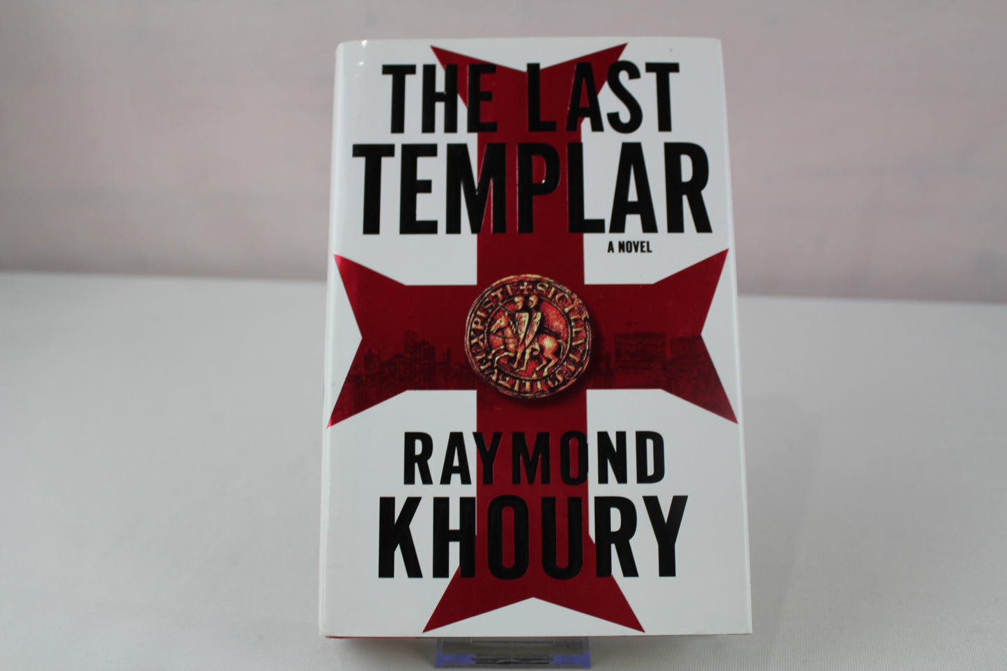 The Last Templar by Raymond Khoury