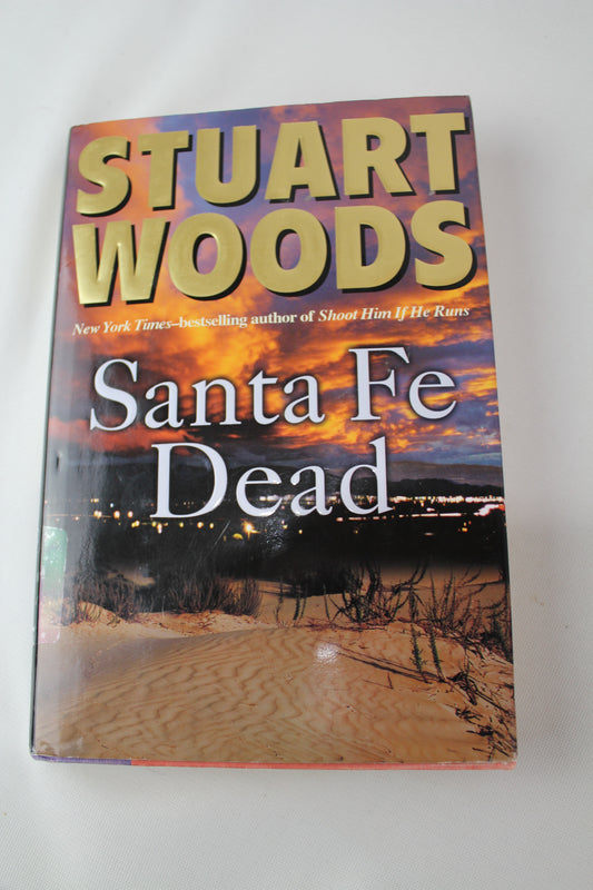 Santa Fe Dead (Ed Eagle Novel) by Stuart Woods