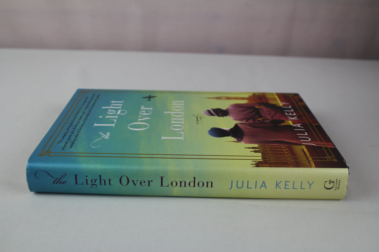 The Light Over London by Julia  Kelly