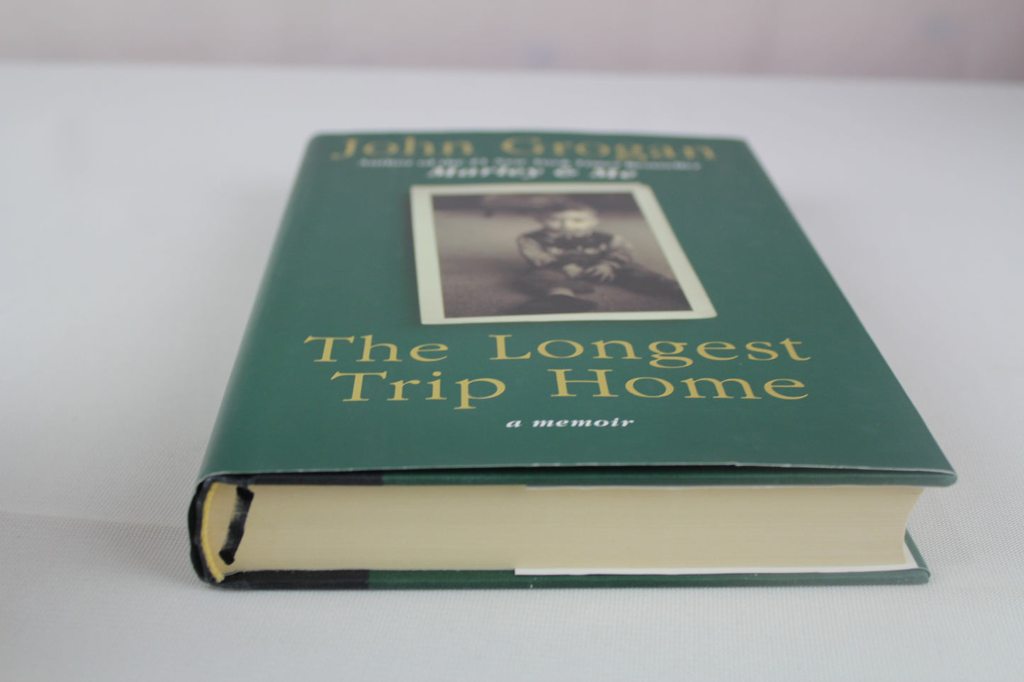 The Longest Trip Home: A Memoir by John Grogan