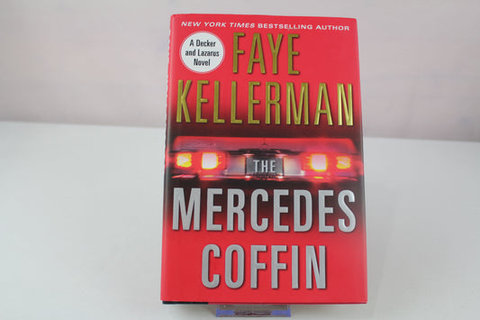 The Mercedes Coffin: A Decker and Lazarus Book by Faye Kellerman