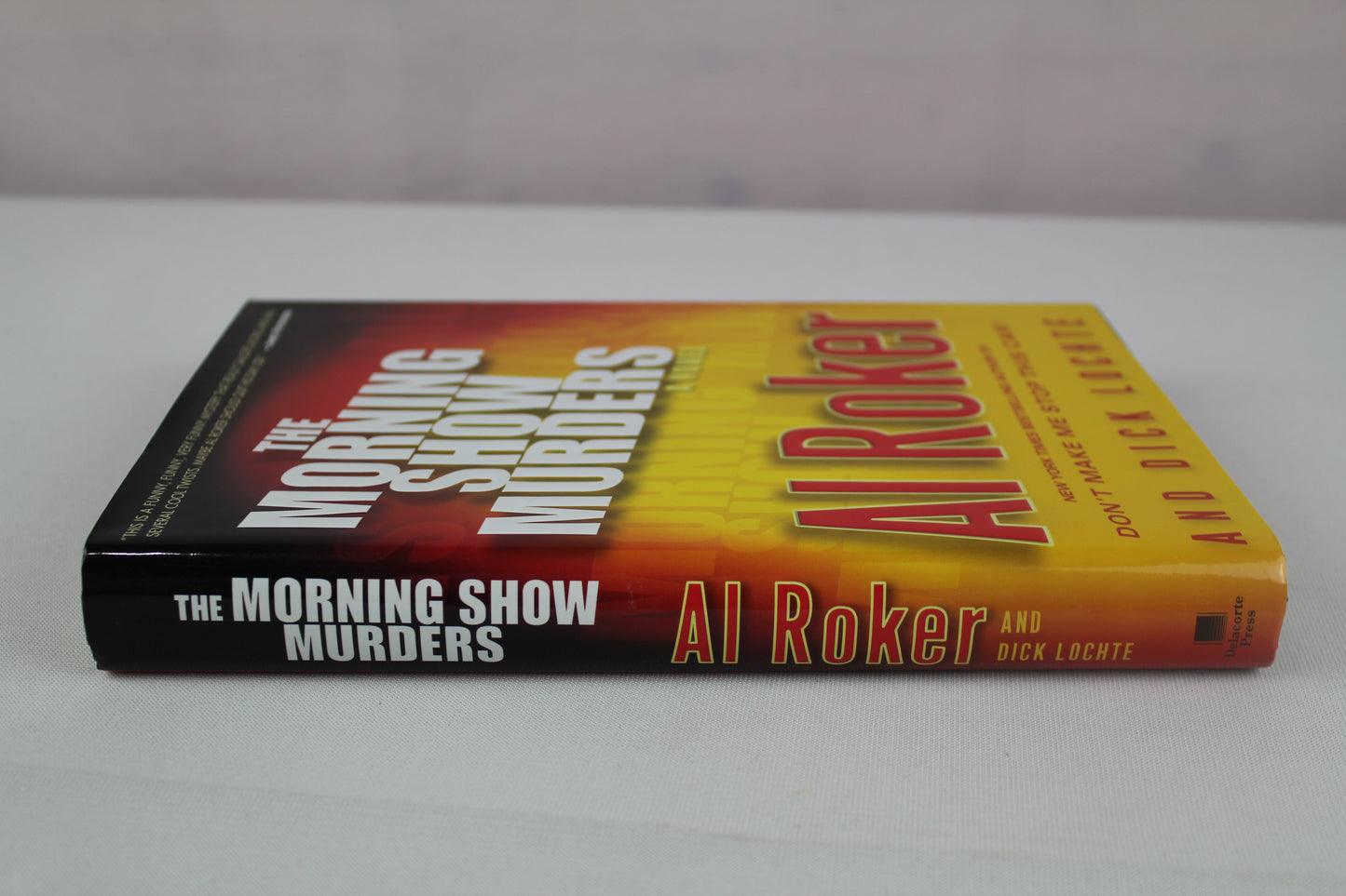 The Morning Show Murders: A Novel (Billy Blessing) by Al Roker, Dick Lochte