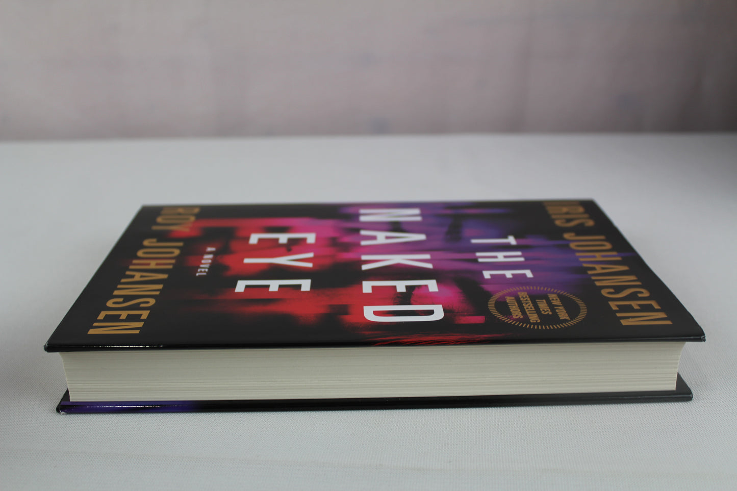 The Naked Eye: A Novel (Kendra Michaels) by Iris Johansen, Roy Johansen