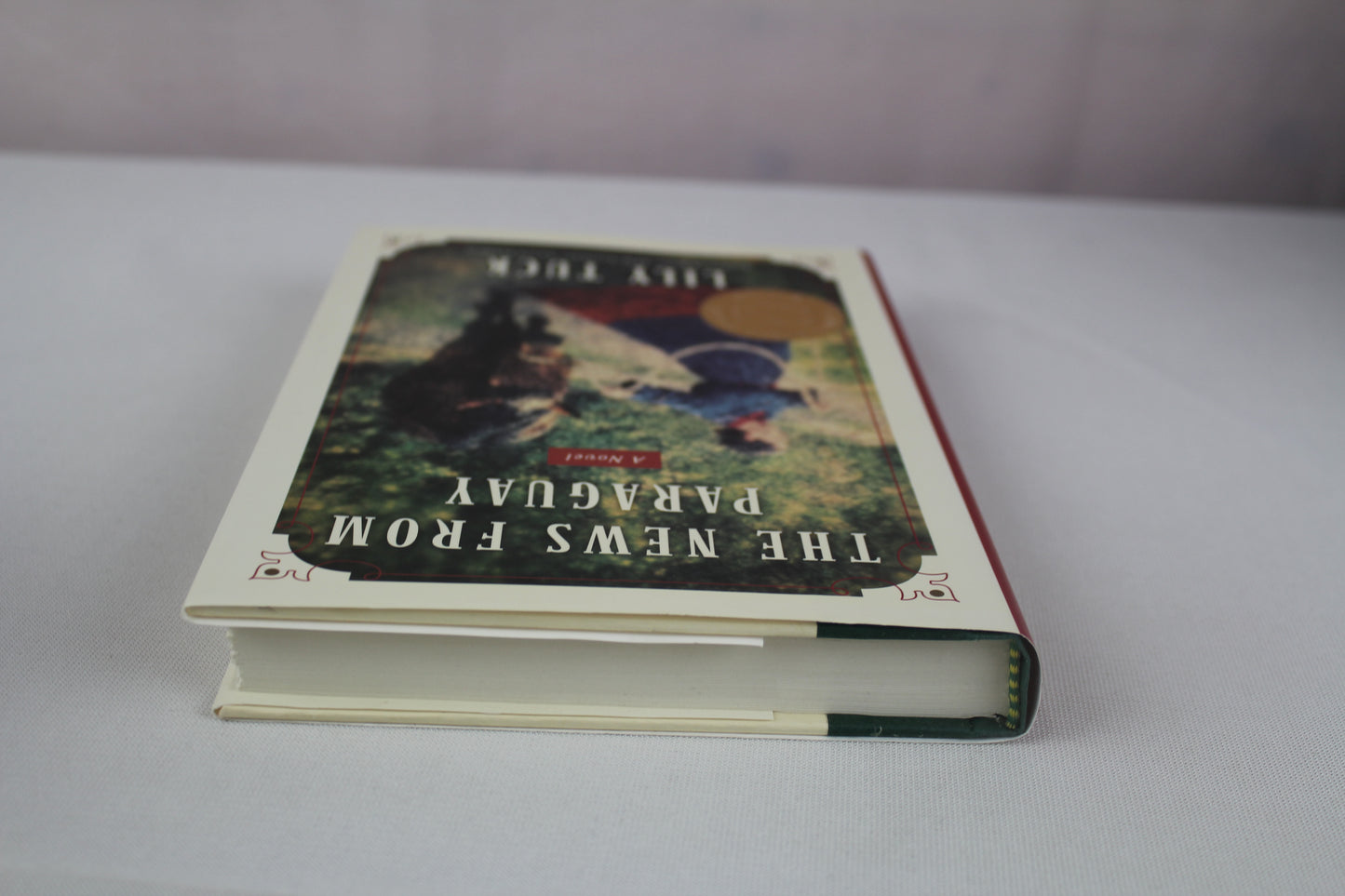 The News from Paraguay: A Novel by Lily Tuck