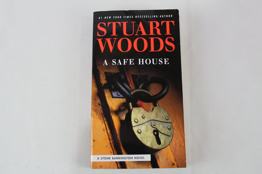 A Safe House (A Stone Barrington Novel) by Stuart Woods