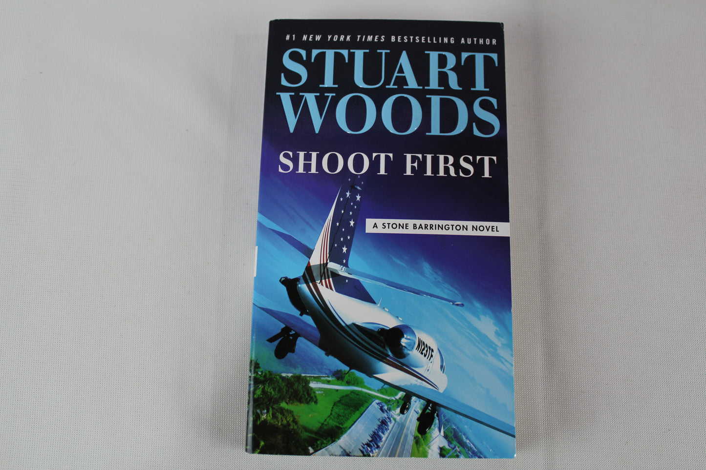 Shoot First (A Stone Barrington Novel) by Stuart Woods