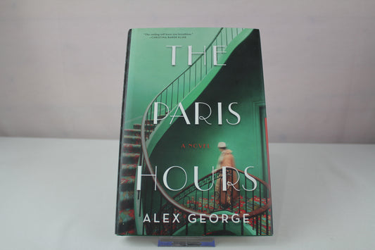 The Paris Hours: A Novel by Alex George