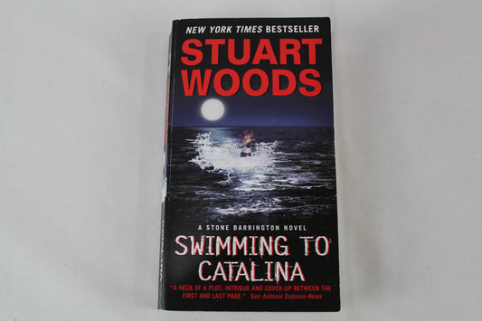 Swimming to Catalina: A Novel (Stone Barrington, 4) by Stuart Woods