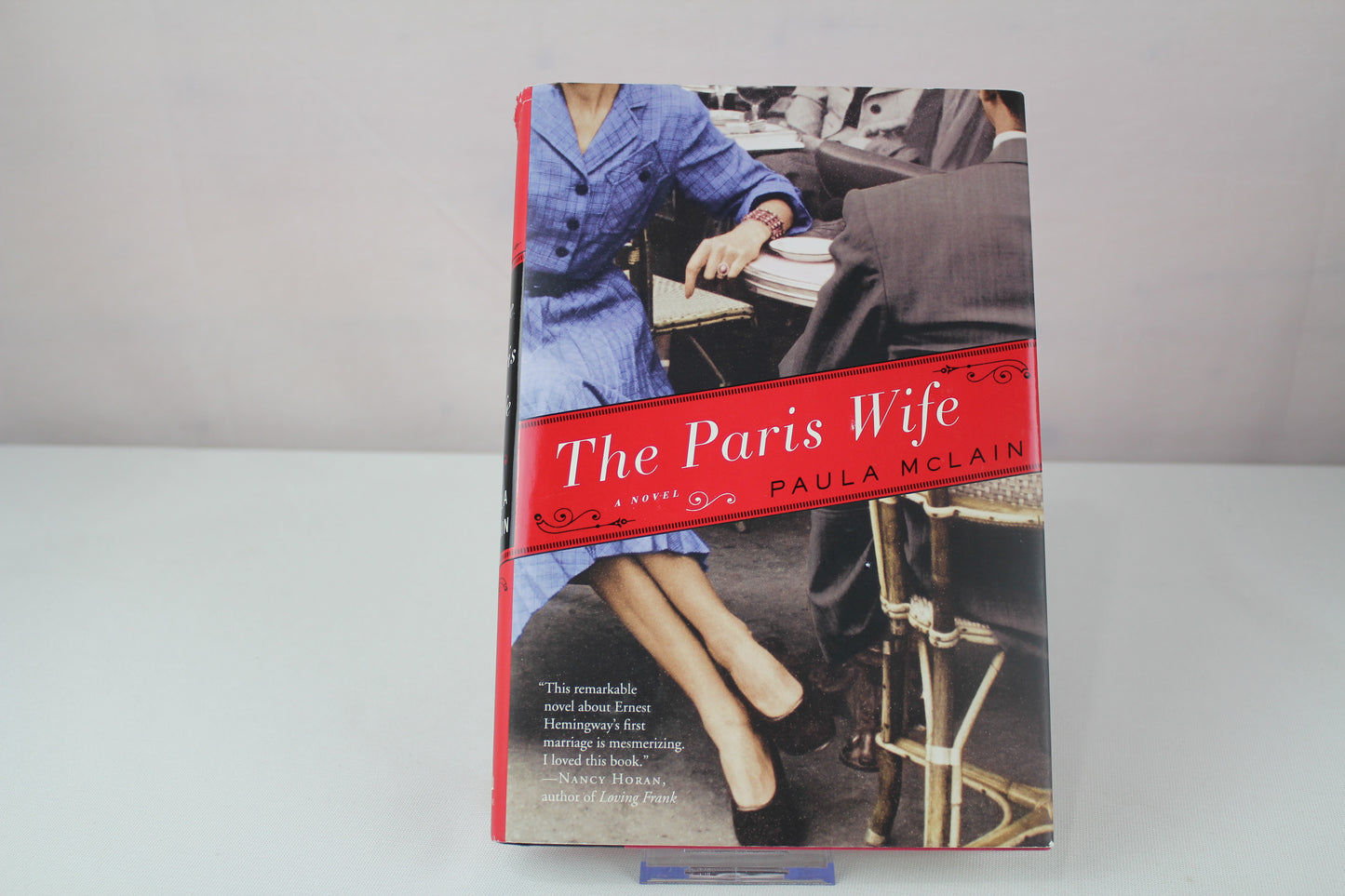 The Paris Wife: A Novel by Paula McLain