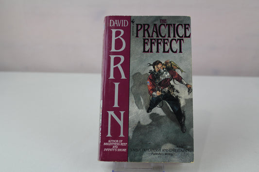 The Practice Effect: A Novel by David Brin