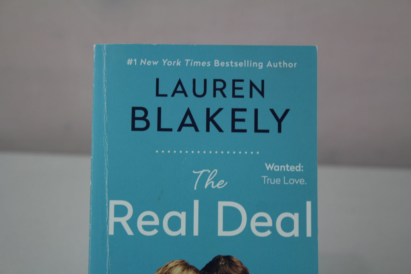 The Real Deal: A Novel by Lauren Blakely