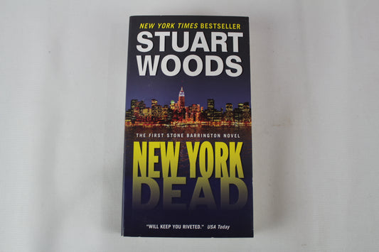 New York Dead: The First Stone Barrington Novel by Stuart Woods