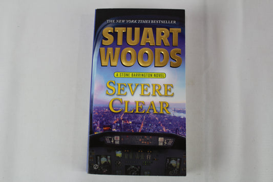 Severe Clear (A Stone Barrington Novel) by Stuart Woods