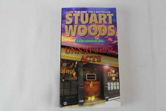 Unnatural Acts: A Stone Barrington Novel by Stuart Woods
