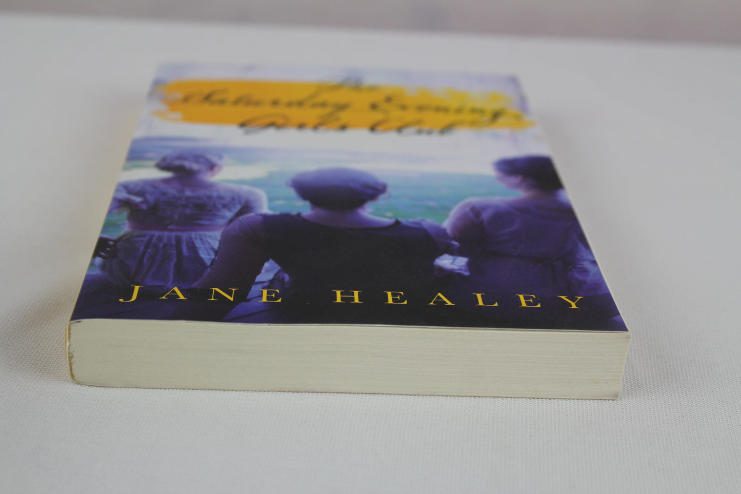 The Saturday Evening Girls Club: A Novel by Jane Healey