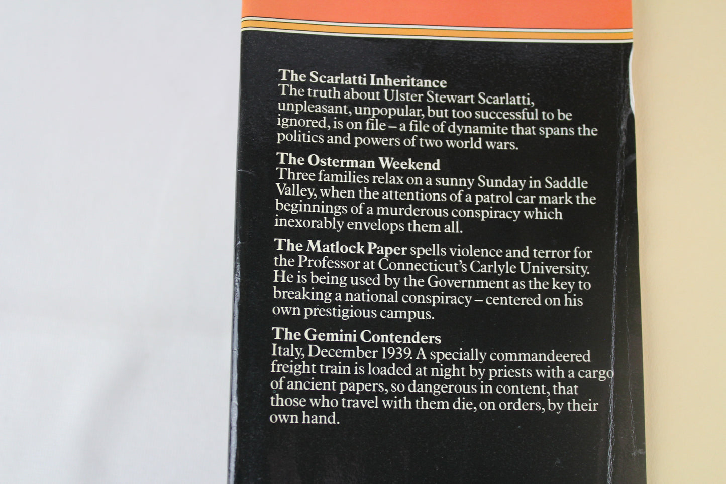 THE SCARLATTI INHERITANCE; THE OSTERMAN WEEKEND; THE MATLOCK PAPER; THE GEMINI CONTENDERS by Robert Ludlum