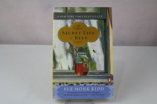 The Secret Life of Bees by Sue Monk Kidd