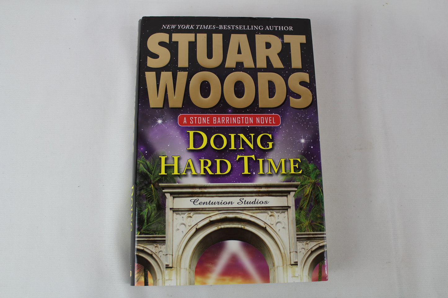 Doing Hard Time (A Stone Barrington Novel) by Stuart Woods