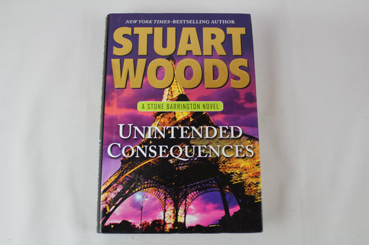 Unintended Consequences (Stone Barrington, Book 26) (A Stone Barrington Novel) by Stuart Woods