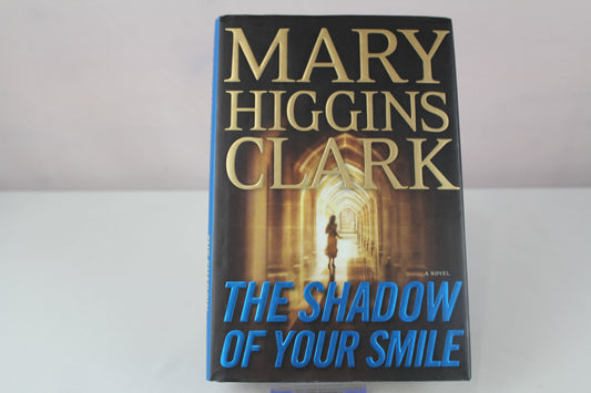 The Shadow of Your Smile (Thorndike Press Large Print Basic Series) by Mary Higgins Clark