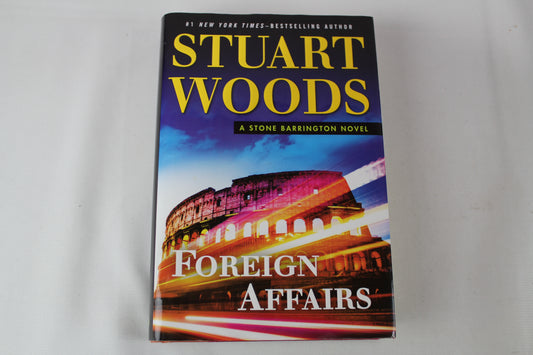 Foreign Affairs (A Stone Barrington Novel) by Stuart Woods