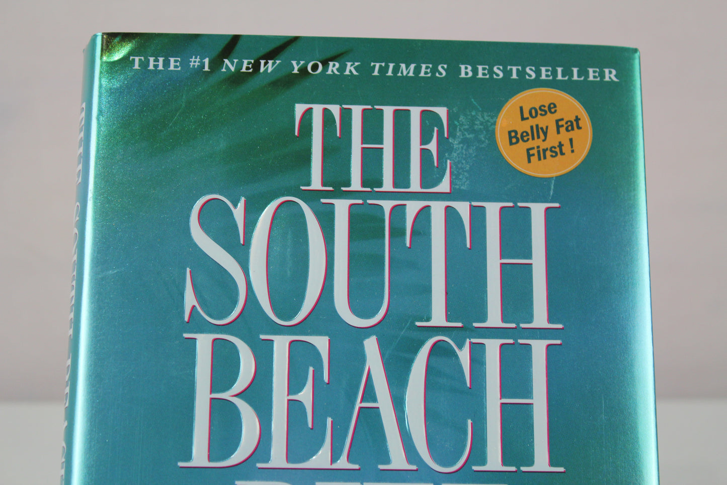 The South Beach Diet: The Delicious, Doctor-Designed, Foolproof Plan for Fast and Healthy Weight Loss by Arthur Agatston