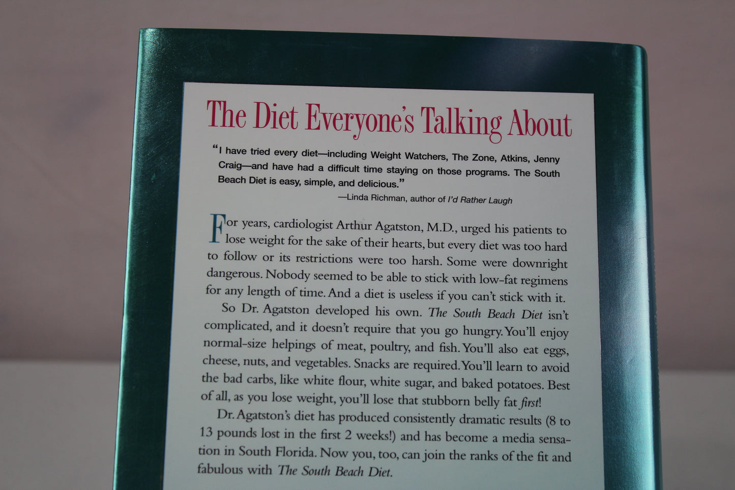 The South Beach Diet: The Delicious, Doctor-Designed, Foolproof Plan for Fast and Healthy Weight Loss by Arthur Agatston